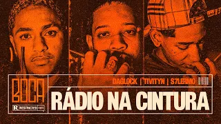 Tivityn, Daglock e S7lermo e Doidão Beats - Rádio na Cintura