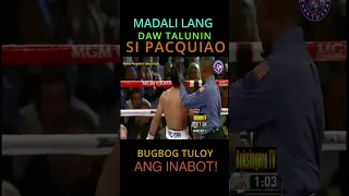 👊🇵🇭MADALI LANG DAW TALUNIN SI PACQUIAO, BUGBOG TULOY ANG INABOT #pacquiaovsmosley #mannypacquiao