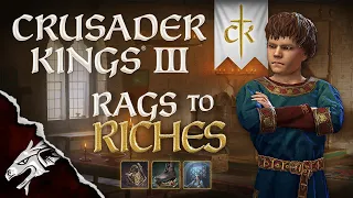 Crusader Kings III Ep1 From Rags to Riches!