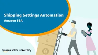 Amazon Shipping Settings Automation (SSA)