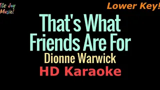 That's What Friends Are For (Lower Key) - Dionne Warwick (HD KARAOKE)