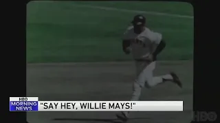 "Say Hey, Willie Mays!"