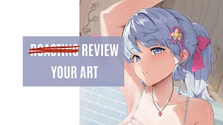 R̶o̶a̶s̶t̶- Review Your Art (5)