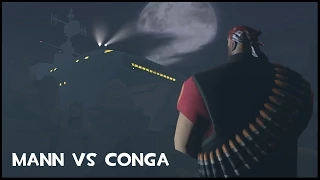 Mann VS Conga [SFM]