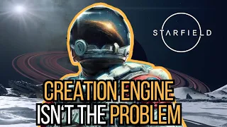 Why Creation Engine Isn't Starfield's Problem