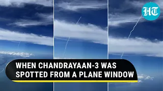 Viral: Chandrayaan-3 Recorded From Plane Window; Netizens Marvel At India's Milestone