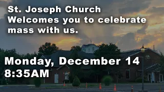 Monday December 14, 2020 8:35 AM Mass