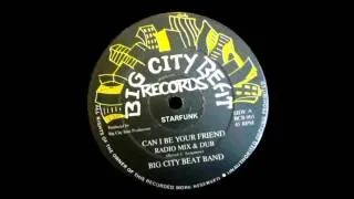 Starfunk/Big City Beat Band - Can i be your friend - Funk 1980