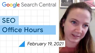 English Google SEO office-hours from February 19, 2021