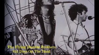 The Flying Burrito Brothers  - Six Days on the Road -  live 1969