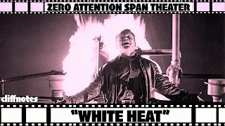 "WHITE HEAT"(1949) Get to the TOP of the WORLD already!