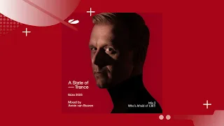 A State of Trance Ibiza 2023 - Who's Afraid of 138?! [Mixed by Armin van Buuren]