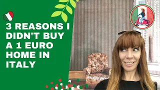 Why I didn't buy a 1 euro home in Italy