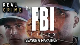 14+ Hour FBI Files Season 6 Marathon | Real Crime