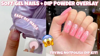 SOFT GEL NAIL EXTENSIONS + DIP POWDER OVERLAY | NOTPOLISH GEL X DUPE & DIP POWDER KIT | DIY NAILS