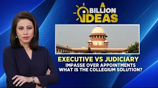 Executive Vs Judiciary | Impasse Over Appointments What Is The Collegium Solution? | English News