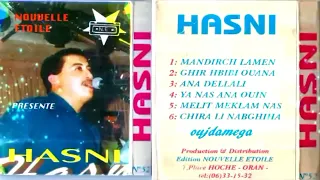 ► ღ♥ღ CHEB HASNI   ALBUM CHIRA LI NEBGHIHA   COMPLET   ღ♥ღ