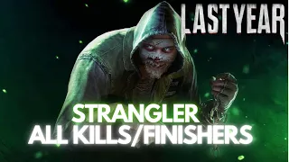 Last Year STRANGLER All Kills/Finishers