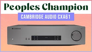 Great, Punchy,Versatile and below my Expectations. Cambridge Audio CXA61 Integrated Amplifier Review