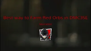 The Best Way to Farm Red Orbs in DMC3SE