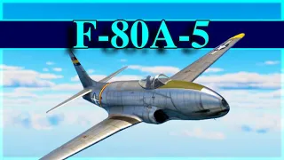 Good Dogfights in The Shooting Star! F-80A-5 | War Thunder Sim Simulator Battle