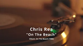 Chris Rea - On The Beach | VINYL | 80s