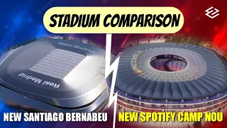 Who's THE BEST? NEW SANTIAGO BERNABEU VS NEW SPOTIFY CAMP NOU! Stadium Design Comparison