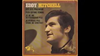 Eddy Mitchell.   Je ne me retournerai pas.     1967  ( B.B. le 27/12/2018 ).