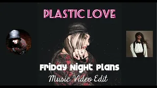 Friday Night Plans - Plastic Love【Studio Live/MV】