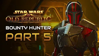 Star Wars: The Old Republic Playthrough | Bounty Hunter | Part 5: Musty Trail