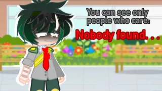 YOU CAN SEE ONLY PEOPLE WHO CARE :) _-MHA-_ ( Deku angst ? )