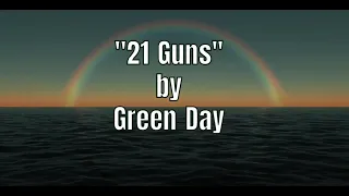 21 Guns (Lyrics)- Green Day