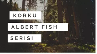 Amerikanın En Acımasız Seri Katili Albert Fish | Korku Serisi #2