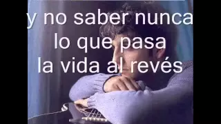 La vida al reves-Fran perea (letra)