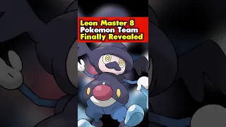 Leon Master 8 Pokemon Team Finally Revealed #shorts #pokemon
