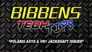 Polaris AXYS & VR1 Jackshaft service tips!