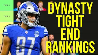 Top 18 Dynasty Tight End Rankings w/Tiers - 2024 Dynasty Fantasy Football