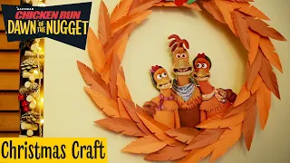How to Make a Festive Wreath 🎄 #Christmas #Craft Chicken Run: Dawn of the Nugget
