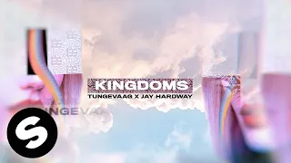 Tungevaag x Jay Hardway - Kingdoms (Official Lyric Video)