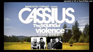 Cassius - The Sound Of Violence (Narcotic Thrust Remix)