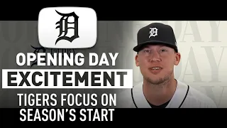 Opening Day Excitement: Tigers Focus On Season's Start