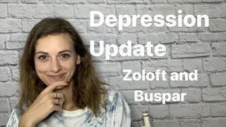 Zoloft and Buspar: Depression Update sertraline hydrochloride and buspirone