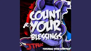 Count Your Blessings (feat. TheIronPapyrus)