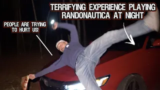 EXTREMELY SCARY RANDONAUTICA EXPERIENCE- WE ARE NOT OK