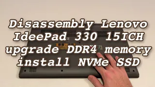 Lenovo IdeaPad 330 Disassembly Teardown HOW to Upgrade SSD DDR4 RAM memory