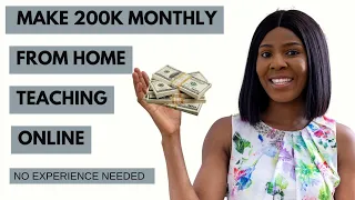 How I make 200K+ Monthly From Home Teaching Online No Matter Where You Are In The World