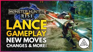 Monster Hunter Rise | New LANCE Weapon Gameplay - New Moves, Changes & Silkbind Attacks