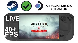 The Witcher 3 next gen on Steam Deck/OS in 800p 40+Fps (Live)