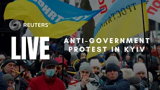 LIVE: Activists hold an anti-government protest in Kyiv