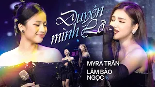 Myra Trần & Lâm Bảo Ngọc siêu da diết khi live hit của Hương Tràm " Duyên Mình Lỡ "